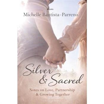 Silver & Sacred