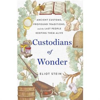 Custodians of Wonder