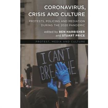 Coronavirus, Crisis and Culture