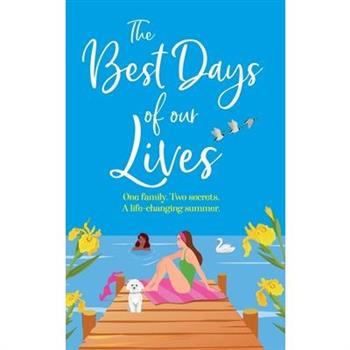 The Best Days of Our Lives