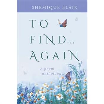 To Find... Again