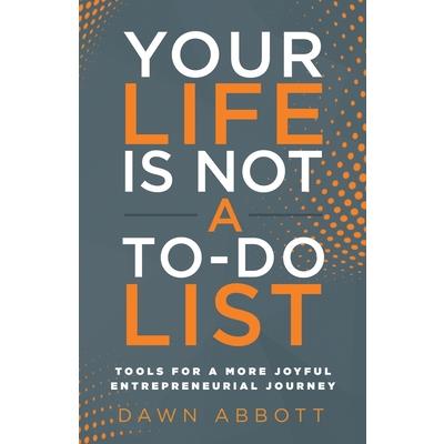 Your Life is Not A To Do List