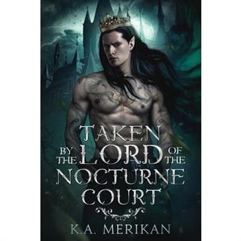 Taken by the Lord of the Nocturne Court