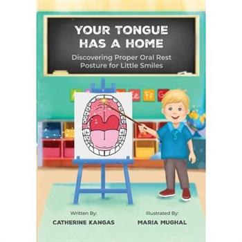 Your Tongue Has a Home