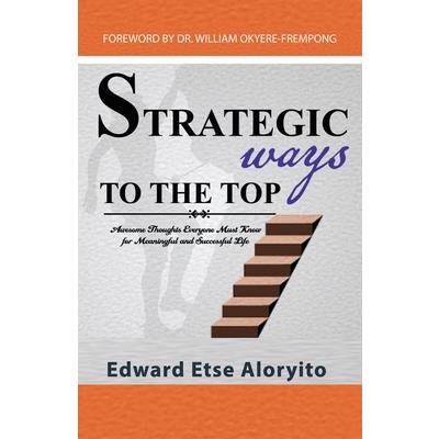 Strategic Ways to the Top