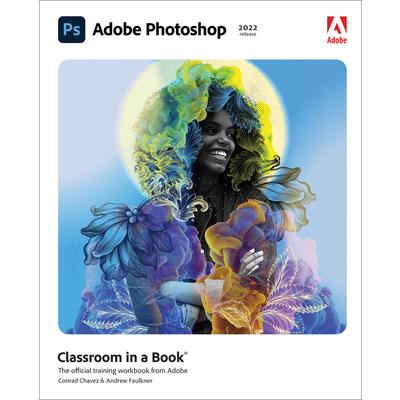 Adobe Photoshop Classroom in a Book (2022 Release)