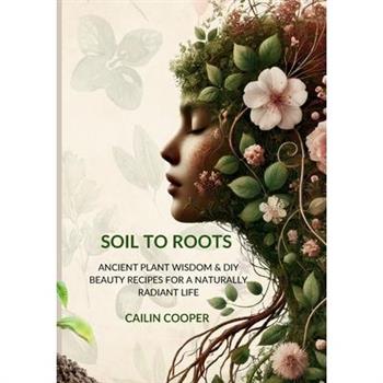 Soil to Roots