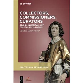 Collectors, Commissioners, Curators