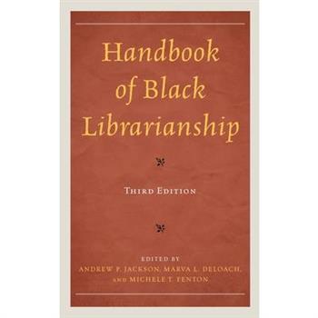 Handbook of Black Librarianship