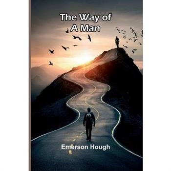 The Way Of A Man