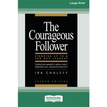 The Courageous Follower [Standard Large Print 16 Pt Edition]