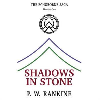 Shadows in Stone
