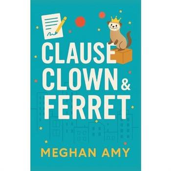 Clause, Clown & Ferret