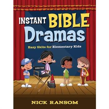 Instant Bible Dramas
