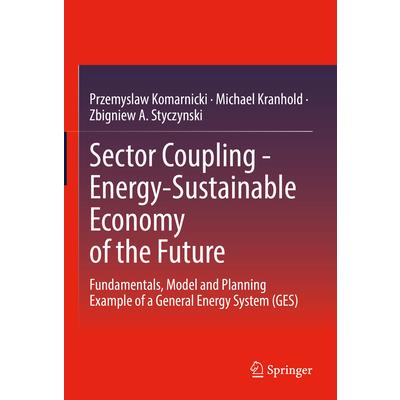 Sector Coupling - Energy-Sustainable Economy of the Future