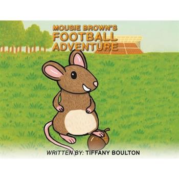 Mousie Brown's Football Adventure