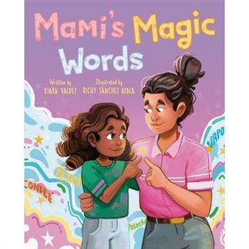 Mami's Magic Words