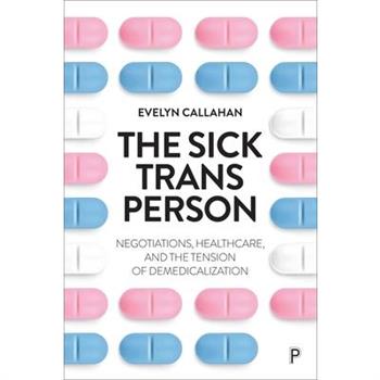 The Sick Trans Person