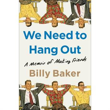 We Need to Hang Out