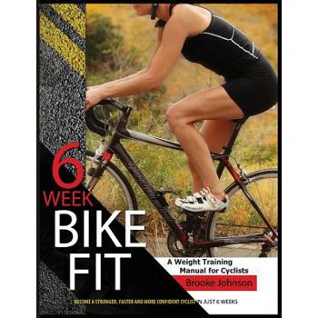 6 Week Bike Fit