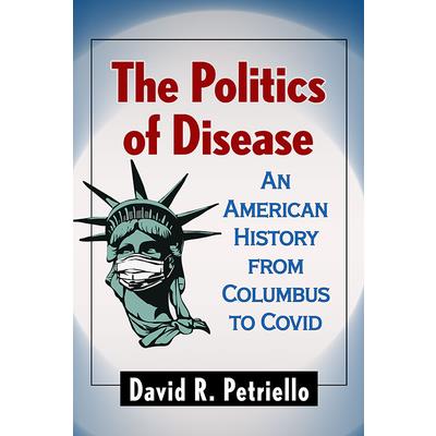 The Politics of Disease