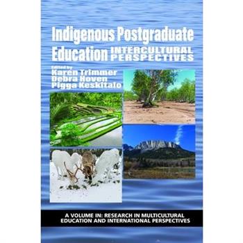 Indigenous Postgraduate EducationIntercultural Perspectives (hc)