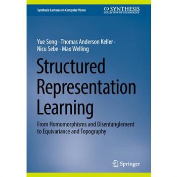 Structured Representation Learning