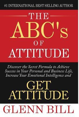 The ABC’s of Attitude