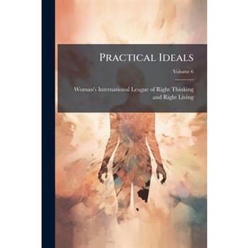 Practical Ideals