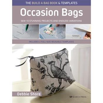 The Build a Bag Book: Occasion Bags (Paperback Edition)