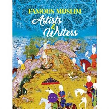 Famous Muslim Artists and Writers