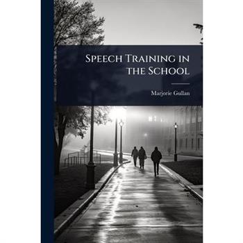 Speech Training in the School