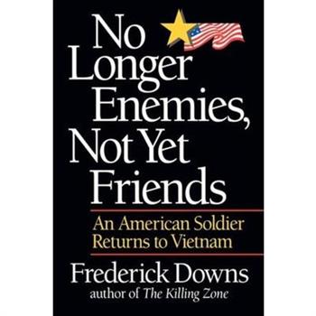 No Longer Enemies, Not Yet Friends