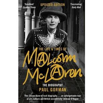 The Life & Times of Malcolm McLaren