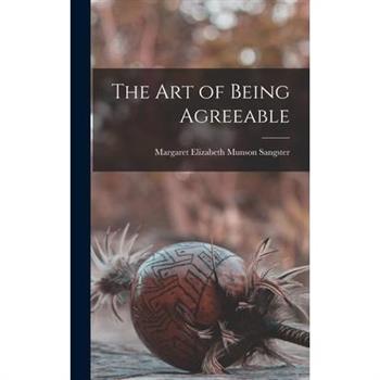 The Art of Being Agreeable