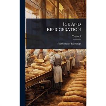 Ice And Refrigeration