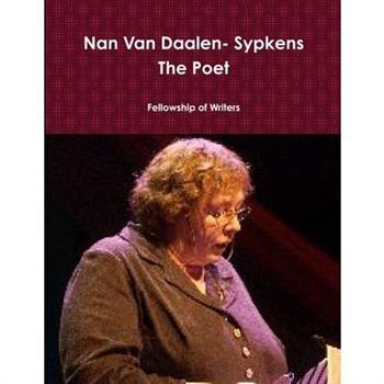 Nan Van Daalen- Sypkens The Poet
