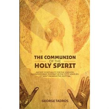 The Communion of the Holy Spirit