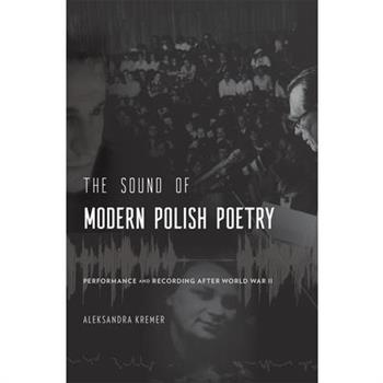 The Sound of Modern Polish Poetry