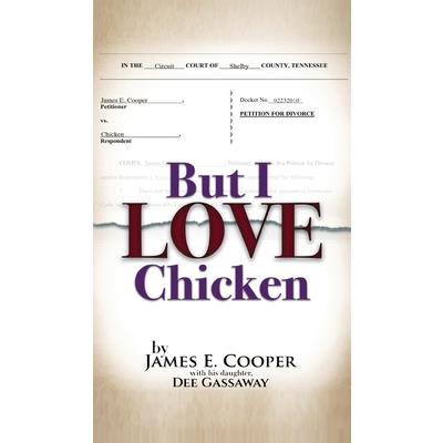 But I Love Chicken