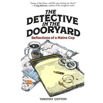 The Detective in the Dooryard