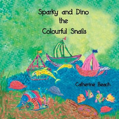 Sparky and Dino the Colourful Snails