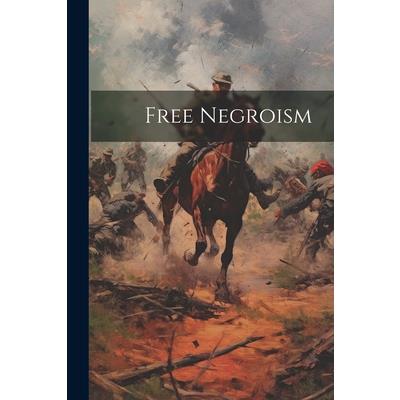 Free Negroism