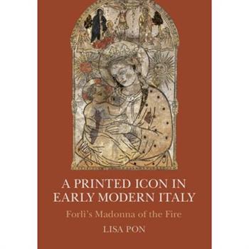 A Printed Icon in Early Modern Italy