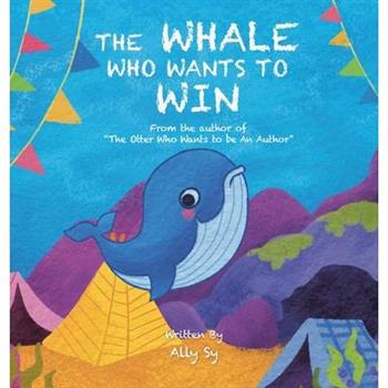 The Whale Who Wants to Win
