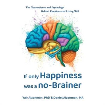 If Only Happiness Was a No-Brainer