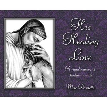 His Healing Love