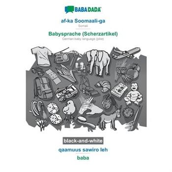 BABADADA black-and-white, af-ka Soomaali-ga - Babysprache (Scherzartikel), qaamuus sawiro leh - baba