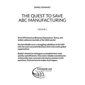 The Quest to Save ABC Manufacturing