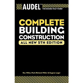 Audel Complete Building Construction